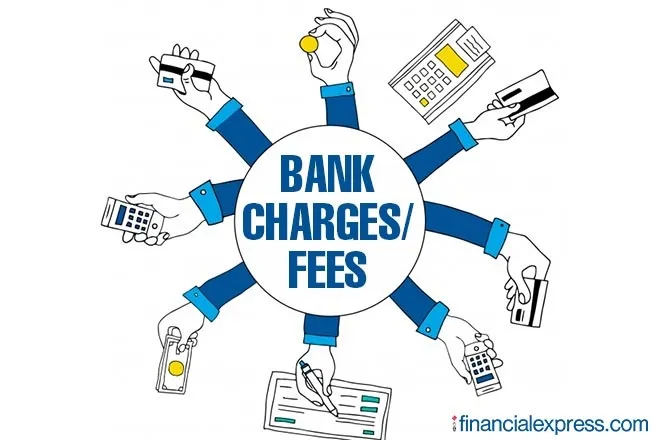 banking fees, banking charges, ATM fees, credit card charges, Luggage fees, fees charges that may ruin your budget