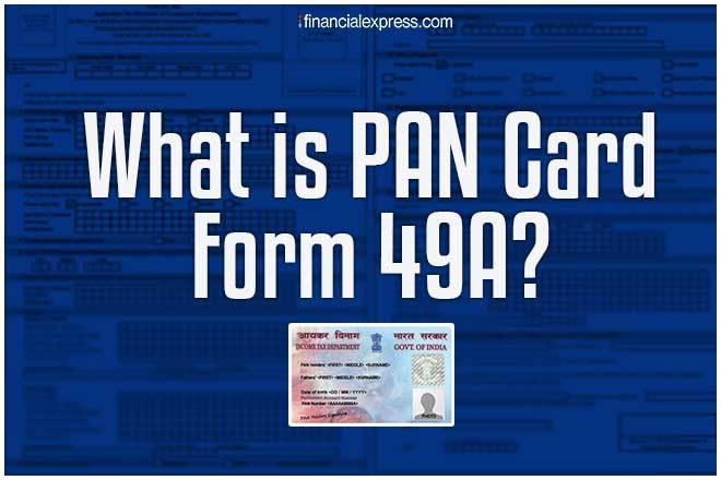 PAN CARD FORM 49A