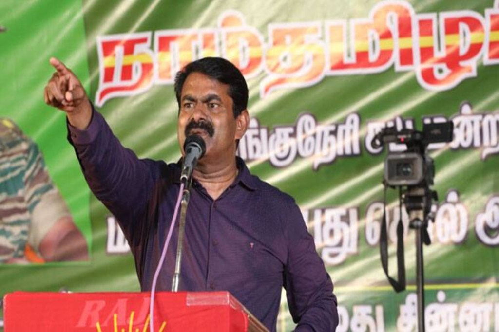 Naam Tamilar Katchi chief Seeman 
