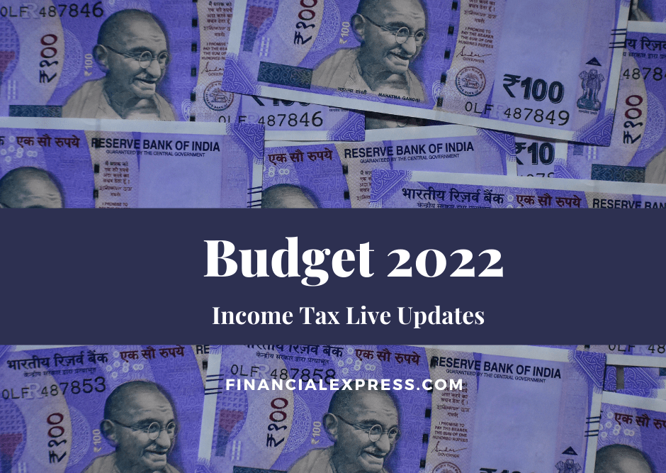Budget 2022 Income Tax Slab Rate Change Live, Union Budget 2022 Income Tax Slab
