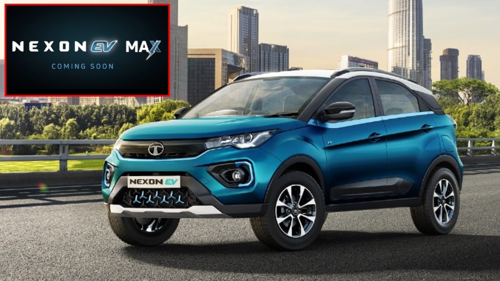 Tata Nexon EV Max officially teased: Launch on May 11, 2022