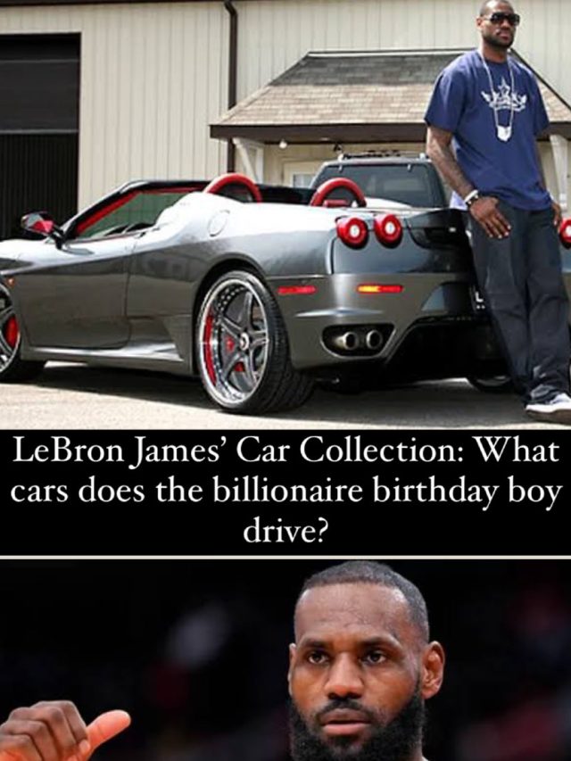 LeBron James’ Car Collection What cars does the billionaire birthday