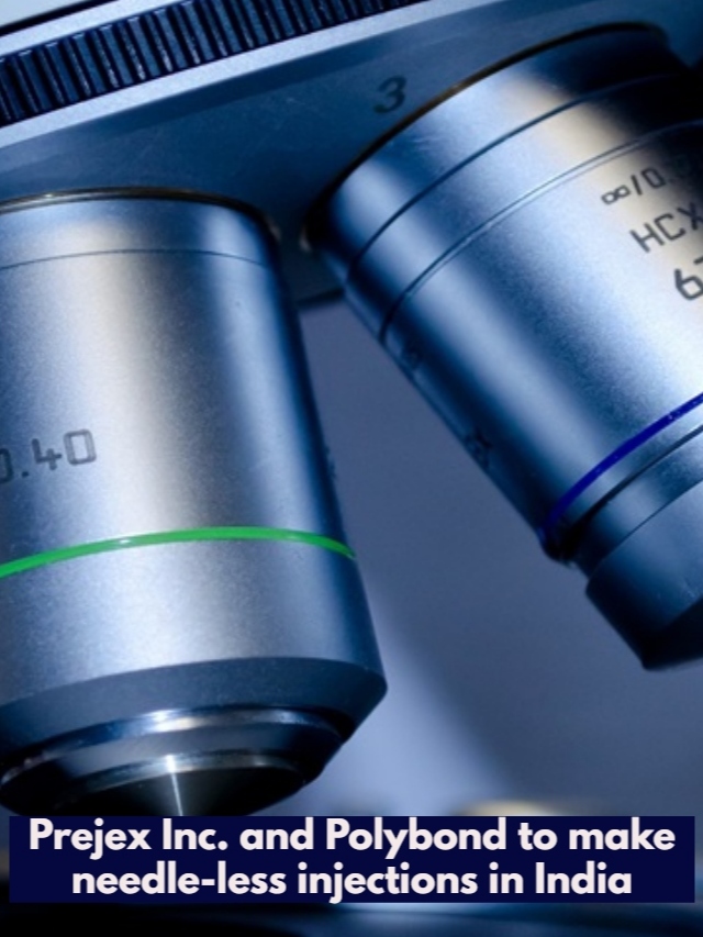 Prejex Inc. & Polybond to make needleless injections in India All you