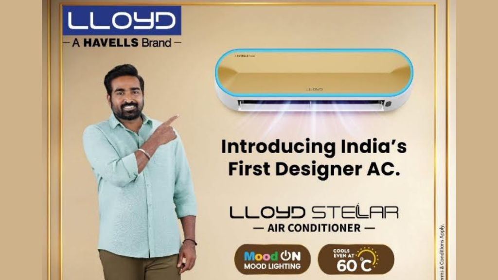 Lloyd teams up with Tamil superstar Vijay Sethupathi to boost brand visibility and connect with consumers in Tamil Nadu through innovative and tailored products.