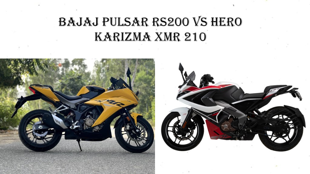 Bajaj Pulsar RS200 vs Hero Karisma XMR 210