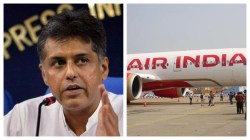 ‘People who grow tea, make steel in Tata Steel, running Air India’, Manish Tewari asks govt to step in