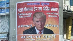 ‘Final rites of Donald Trump’: Poster in Bhopal calls US President ‘traitor’